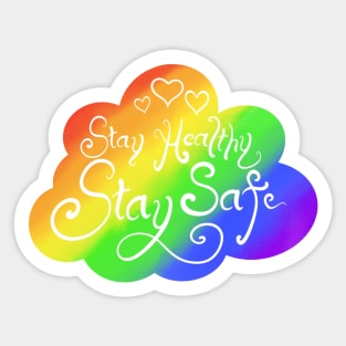 Stay Healthy, Stay Safe (White Font) Sticker